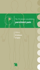 Cover image for The 10-minute consultation: persistent pain